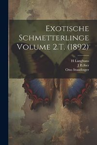 Exotische schmetterlinge Volume 2.T. (1892)