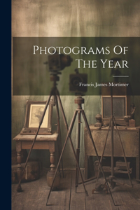 Photograms Of The Year