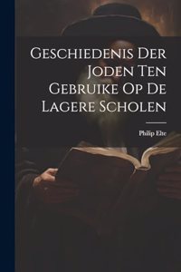 Geschiedenis der Joden ten Gebruike op de Lagere Scholen