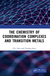 Chemistry of Coordination Complexes and Transition Metals