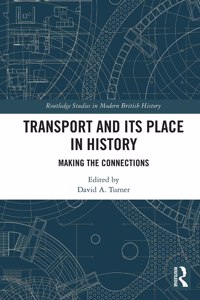 Transport and Its Place in History