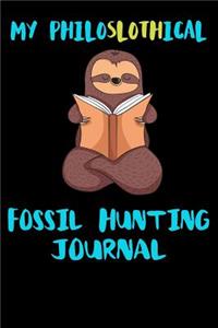My Philoslothical Fossil Hunting Journal