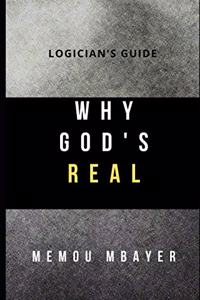 Why God's Real