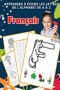 Apprendre à écrire les lettres de l'alphabet de A à Z Français