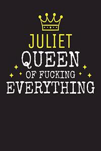 JULIET - Queen Of Fucking Everything