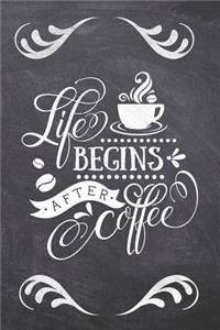 Life Begins After Coffee