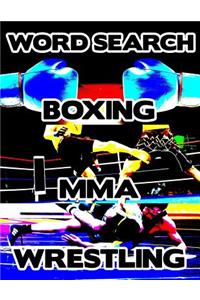 Boxing MMA Wrestling