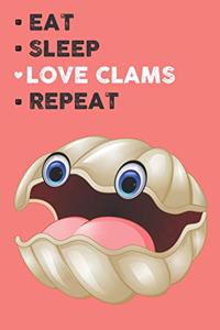Eat Sleep Love Clams Repeat