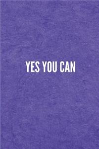 Yes You Can