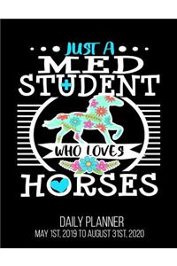 Just A Med Student Who Loves Horses Daily Planner May 1st, 2019 to August 31st, 2020