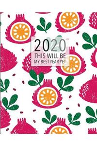 2020 This Will Be My Best Year Yet