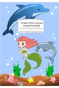 Mermaid Dolphines Primary Story Journal Composition Book