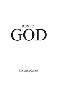 Run to God