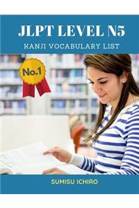 JLPT Level N5 Kanji Vocabulary List