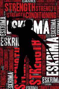 Eskrima Strength and Conditioning Log