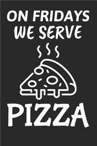 Pizza Fridays