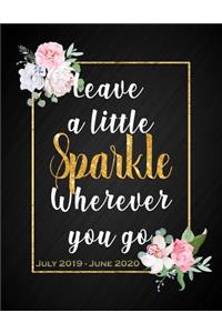 Leave A Little Sparkle Wherever You Go