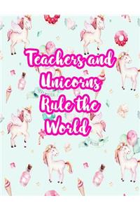 Teachers and Unicorns Rule the World