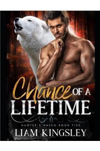 Chance Of A Lifetime