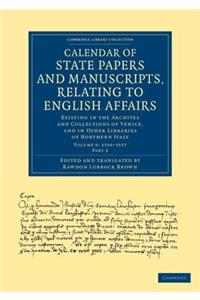 Calendar of State Papers and Manuscripts, Relating to English Affairs