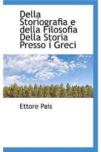 Della Storiografia E Della Filosofia Della Storia Presso I Greci