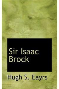 Sir Isaac Brock