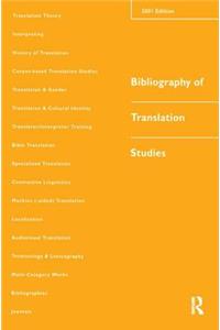 Bibliography of Translation Studies: 2001