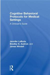 Cognitive Behavioral Protocols for Medical Settings