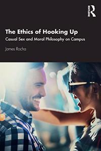 The Ethics of Hooking Up