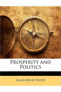 Prosperity and Politics