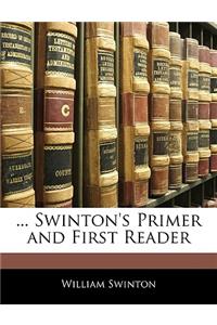 ... Swinton's Primer and First Reader