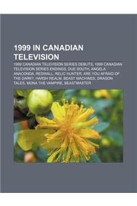 1999 in Canadian Television