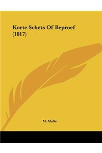 Korte Schets Of Beproef (1817)