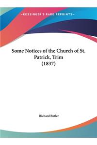 Some Notices of the Church of St. Patrick, Trim (1837)
