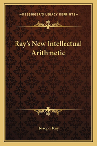 Ray's New Intellectual Arithmetic