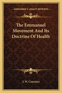 Emmanuel Movement and Its Doctrine of Health