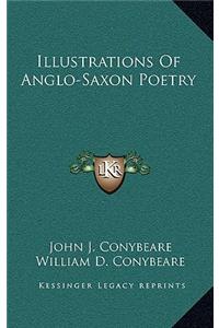 Illustrations of Anglo-Saxon Poetry