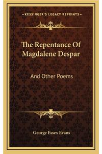 The Repentance of Magdalene Despar
