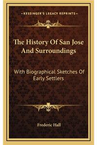 History Of San Jose And Surroundings