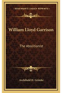 William Lloyd Garrison