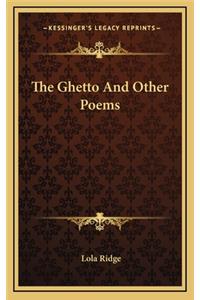 The Ghetto and Other Poems