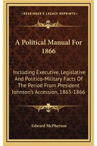 A Political Manual for 1866