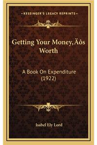 Getting Your Money's Worth