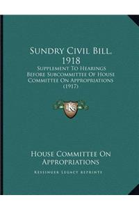 Sundry Civil Bill, 1918