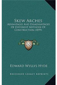 Skew Arches