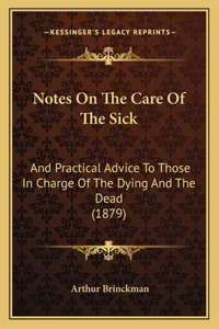 Notes On The Care Of The Sick
