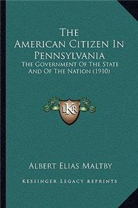 American Citizen in Pennsylvania
