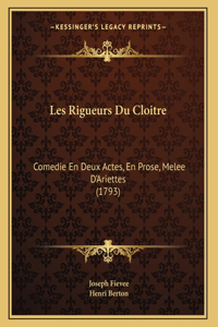 Les Rigueurs Du Cloitre