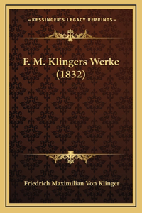F. M. Klingers Werke (1832)