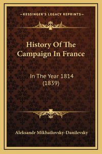 History Of The Campaign In France
